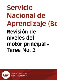 Revisión de niveles del motor principal - Tarea No. 2 | Biblioteca Virtual Miguel de Cervantes