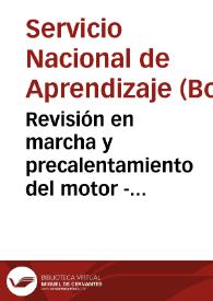 Revisión en marcha y precalentamiento del motor - Tarea No. 4 | Biblioteca Virtual Miguel de Cervantes