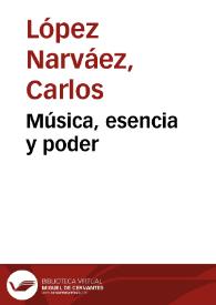 Música, esencia y poder | Biblioteca Virtual Miguel de Cervantes