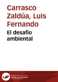 El desafío ambiental | Biblioteca Virtual Miguel de Cervantes