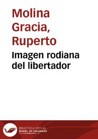 Imagen rodiana del libertador | Biblioteca Virtual Miguel de Cervantes