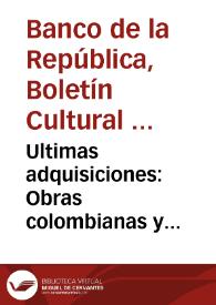 Ultimas adquisiciones: Obras colombianas y extranjeros: septiembre de 1967 | Biblioteca Virtual Miguel de Cervantes
