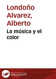 La música y el color | Biblioteca Virtual Miguel de Cervantes