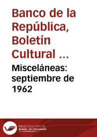 Misceláneas: septiembre de 1962 | Biblioteca Virtual Miguel de Cervantes