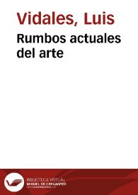 Rumbos actuales del arte | Biblioteca Virtual Miguel de Cervantes