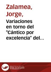 Variaciones en torno del "Cántico por excelencia" del Rey Salomón | Biblioteca Virtual Miguel de Cervantes
