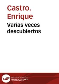 Varias veces descubiertos | Biblioteca Virtual Miguel de Cervantes