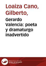 Gerardo Valencia: poeta y dramaturgo inadvertido | Biblioteca Virtual Miguel de Cervantes