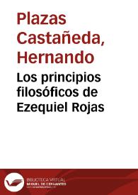 Los principios filosóficos de Ezequiel Rojas | Biblioteca Virtual Miguel de Cervantes