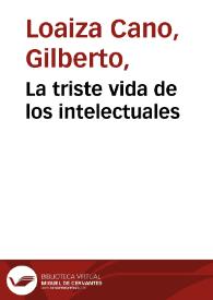 La triste vida de los intelectuales | Biblioteca Virtual Miguel de Cervantes