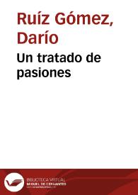 Un tratado de pasiones | Biblioteca Virtual Miguel de Cervantes