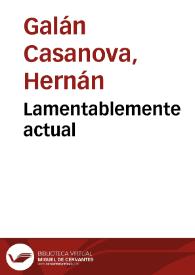 Lamentablemente actual | Biblioteca Virtual Miguel de Cervantes