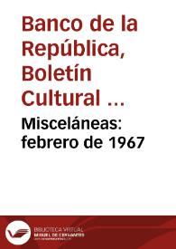 Misceláneas: febrero de 1967 | Biblioteca Virtual Miguel de Cervantes