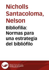 Bibliofilia: Normas para una estrategia del bibliófilo | Biblioteca Virtual Miguel de Cervantes