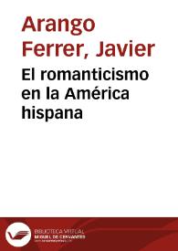 El romanticismo en la América hispana | Biblioteca Virtual Miguel de Cervantes