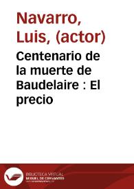 Centenario de la muerte de Baudelaire : El precio | Biblioteca Virtual Miguel de Cervantes