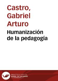 Humanización de la pedagogía | Biblioteca Virtual Miguel de Cervantes