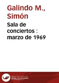 Sala de conciertos : marzo de 1969 | Biblioteca Virtual Miguel de Cervantes