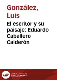 El escritor y su paisaje: Eduardo Caballero Calderón | Biblioteca Virtual Miguel de Cervantes