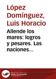 Allende los mares: logros y pesares. Las naciones libres de América y la apertura internacional (1811-1856) | Biblioteca Virtual Miguel de Cervantes