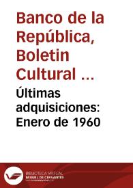 Últimas adquisiciones: Enero de 1960 | Biblioteca Virtual Miguel de Cervantes