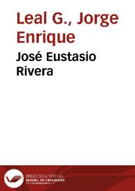 José Eustasio Rivera | Biblioteca Virtual Miguel de Cervantes