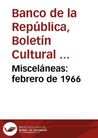 Misceláneas: febrero de 1966 | Biblioteca Virtual Miguel de Cervantes