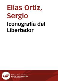 Iconografía del Libertador | Biblioteca Virtual Miguel de Cervantes