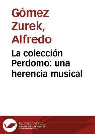 La colección Perdomo: una herencia musical | Biblioteca Virtual Miguel de Cervantes