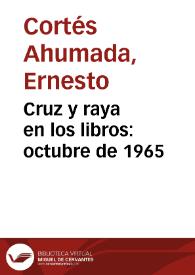 Cruz y raya en los libros: octubre de 1965 | Biblioteca Virtual Miguel de Cervantes