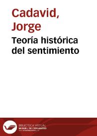 Teoría histórica del sentimiento | Biblioteca Virtual Miguel de Cervantes