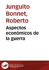 Aspectos económicos de la guerra | Biblioteca Virtual Miguel de Cervantes