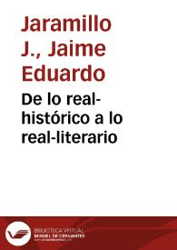 De lo real-histórico a lo real-literario | Biblioteca Virtual Miguel de Cervantes