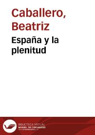 España y la plenitud | Biblioteca Virtual Miguel de Cervantes