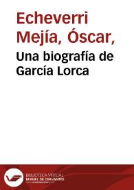 Una biografía de García Lorca | Biblioteca Virtual Miguel de Cervantes