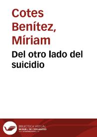 Del otro lado del suicidio | Biblioteca Virtual Miguel de Cervantes