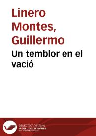 Un temblor en el vació | Biblioteca Virtual Miguel de Cervantes