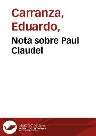 Nota sobre Paul Claudel | Biblioteca Virtual Miguel de Cervantes