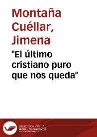 "El último cristiano puro que nos queda" | Biblioteca Virtual Miguel de Cervantes