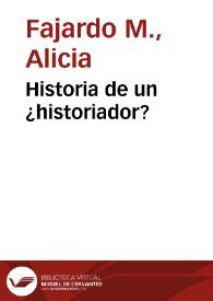 Historia de un ¿historiador? | Biblioteca Virtual Miguel de Cervantes