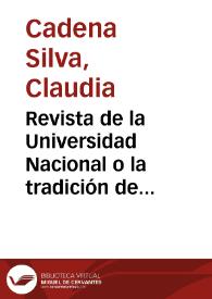 Revista de la Universidad Nacional o la tradición de la ruptura | Biblioteca Virtual Miguel de Cervantes