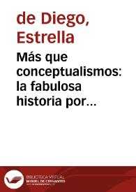 Más que conceptualismos: la fabulosa historia por contar | Biblioteca Virtual Miguel de Cervantes