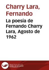 La poesía de Fernando Charry Lara, Agosto de 1962 | Biblioteca Virtual Miguel de Cervantes