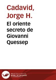 El oriente secreto de Giovanni Quessep | Biblioteca Virtual Miguel de Cervantes