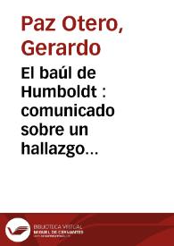 El baúl de Humboldt : comunicado sobre un hallazgo histórico | Biblioteca Virtual Miguel de Cervantes