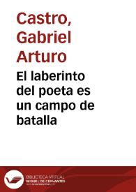 El laberinto del poeta es un campo de batalla | Biblioteca Virtual Miguel de Cervantes