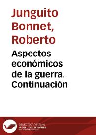 Aspectos económicos de la guerra. Continuación | Biblioteca Virtual Miguel de Cervantes