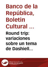Round trip: variaciones sobre un tema de Dashiell Hammett | Biblioteca Virtual Miguel de Cervantes