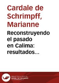 Reconstruyendo el pasado en Calima: resultados recientes | Biblioteca Virtual Miguel de Cervantes