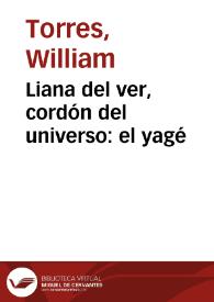 Liana del ver, cordón del universo: el yagé | Biblioteca Virtual Miguel de Cervantes